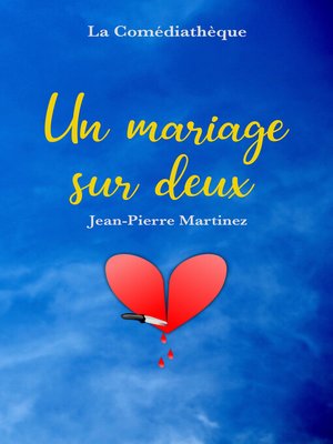 cover image of Un mariage sur deux